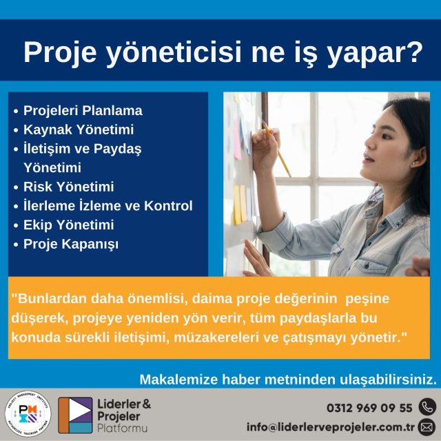 Proje yönetimi proje yöneticisi ne iş yapar?