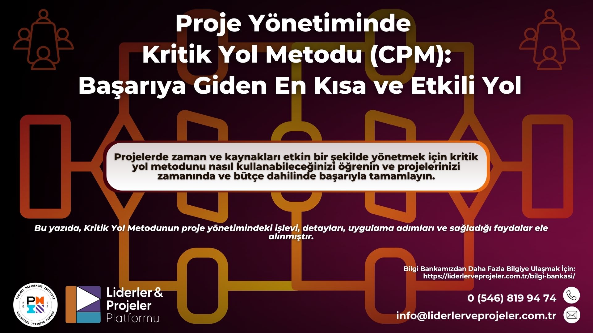 proje yönetimi kritik yol metodu